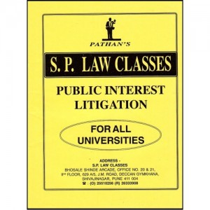 Pathan's Public Interest Litigation (PIL) Notes for Law Students by S. P. Classes